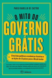 o mito do governo gratis