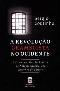 a revolução gramscista no ocidente