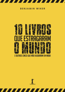 10 livros que estragaram o mundo