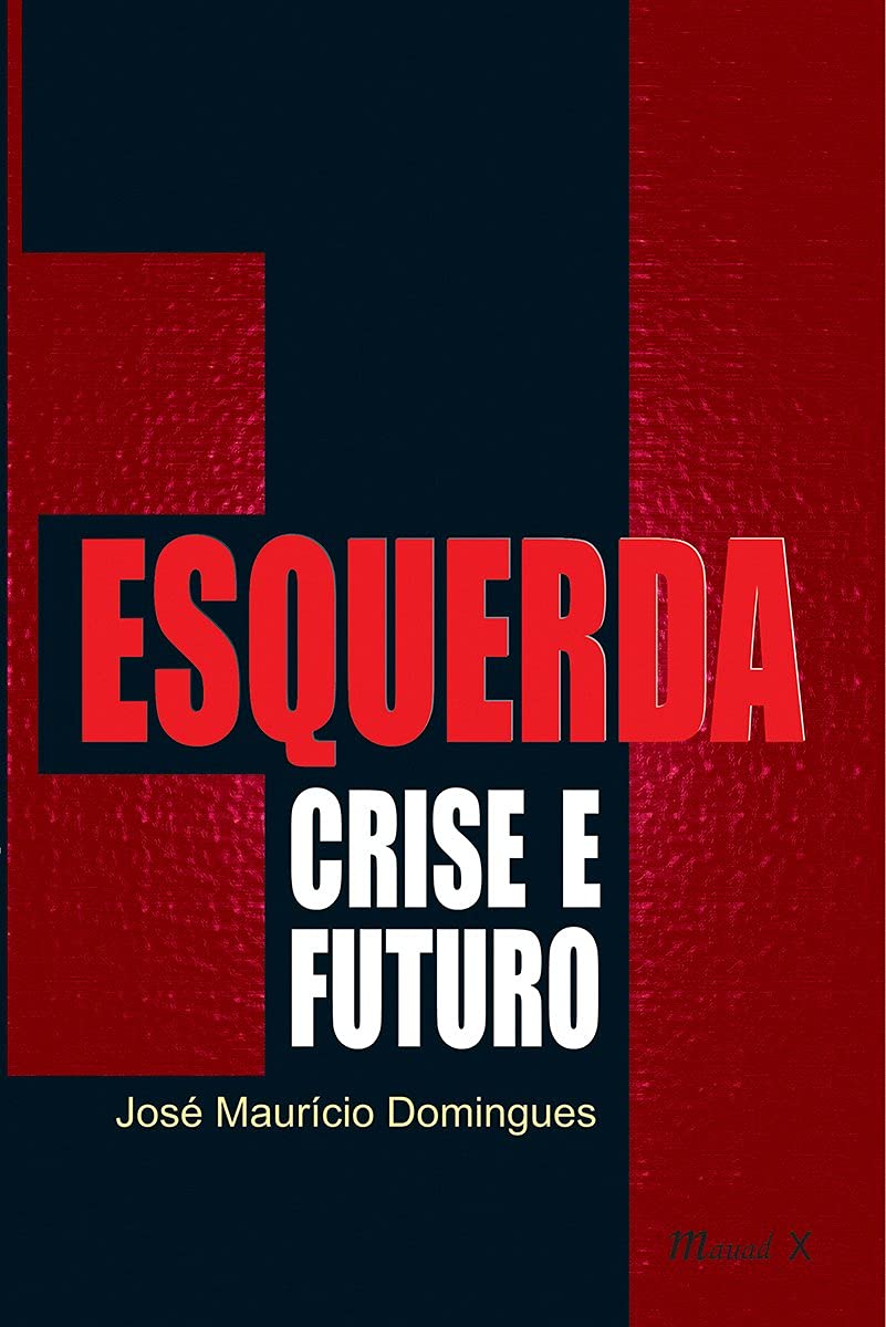 ESQUERDA CRISE E FUTURO